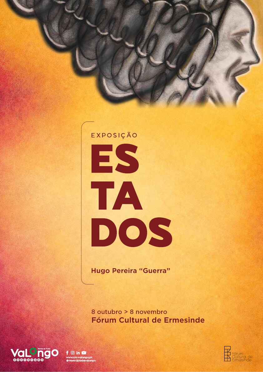 Cartaz da exposição Estados, de Hugo Guerra, no Fórum Cultural de Ermesinde